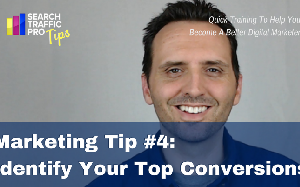 ID Your Top Conversions - Search Pros